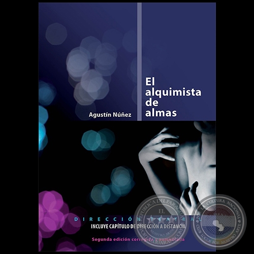 EL ALQUIMISTA DE ALMAS - Segunda edición - Autor: AGUSTÍN NÚÑEZ - Año 2020